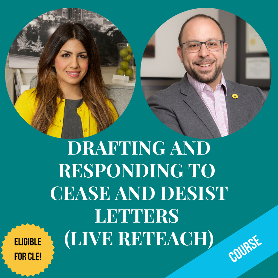 Drafting and Responding to Cease and Desist Letters (Live Reteach)